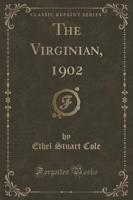The Virginian, 1902 (Classic Reprint)