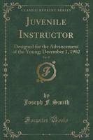 Juvenile Instructor, Vol. 37