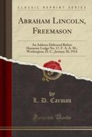 Abraham Lincoln, Freemason