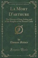 La Mort d'Arthure, Vol. 1