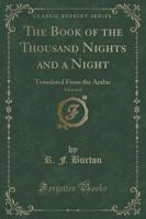 The Book of the Thousand Nights and a Night, Vol. 6 of 12