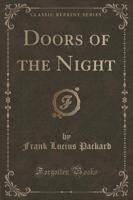 Doors of the Night (Classic Reprint)