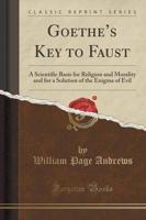 Goethe's Key to Faust