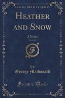 Heather and Snow, Vol. 2 of 2