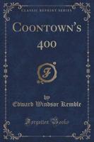 Coontown's 400 (Classic Reprint)