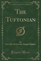 The Tuftonian (Classic Reprint)