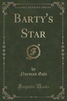 Barty's Star (Classic Reprint)
