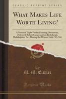 What Makes Life Worth Living?