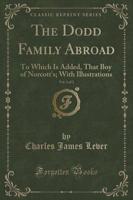 The Dodd Family Abroad, Vol. 2 of 2