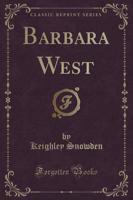 Barbara West (Classic Reprint)