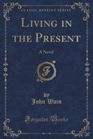 Living in the Present