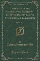 Catalogue of the Netherlands Exhibition from the Panama-Pacific International Exposition