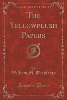 The Yellowplush Papers (Classic Reprint)