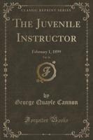 The Juvenile Instructor, Vol. 34