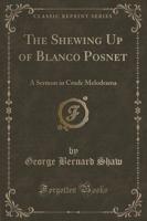 The Shewing Up of Blanco Posnet