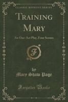 Training Mary
