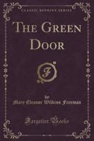 The Green Door (Classic Reprint)