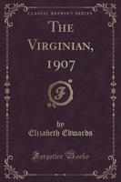 The Virginian, 1907 (Classic Reprint)