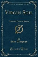 Virgin Soil, Vol. 2