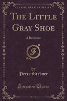 The Little Gray Shoe