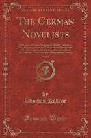 The German Novelists, Vol. 1 of 4