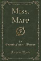 Miss. Mapp (Classic Reprint)