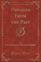 Passages from the Past, Vol. 2 (Classic Reprint)