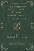 The Repository of Arts, Literature, Fashions, Manufactures, &C, Vol. 5
