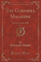 The Cornhill Magazine, Vol. 6