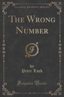 The Wrong Number (Classic Reprint)