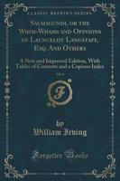 Salmagundi, or the Whim-Whams and Opinions of Launcelot Langstaff, Esq. And Others, Vol. 1