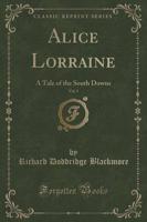 Alice Lorraine, Vol. 1 of 3
