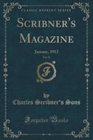 Scribner's Magazine, Vol. 53