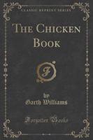 The Chicken Book (Classic Reprint)