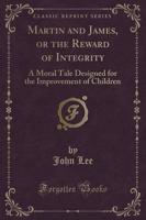 Martin and James, or the Reward of Integrity