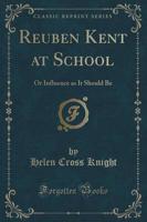 Reuben Kent at School