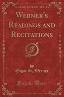 Werner's Readings and Recitations, Vol. 12 (Classic Reprint)