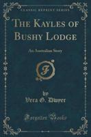 The Kayles of Bushy Lodge
