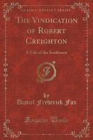 The Vindication of Robert Creighton