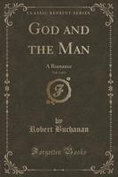 God and the Man, Vol. 1 of 3