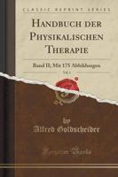 Handbuch Der Physikalischen Therapie, Vol. 1