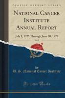 National Cancer Institute Annual Report, Vol. 3