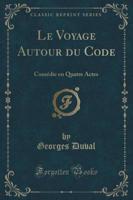 Le Voyage Autour Du Code
