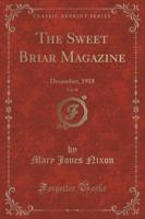 The Sweet Briar Magazine, Vol. 10