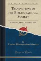 Transactions of the Bibliographical Society, Vol. 2