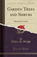 Garden Trees and Shrubs