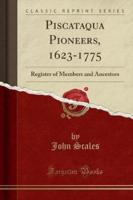 Piscataqua Pioneers, 1623-1775