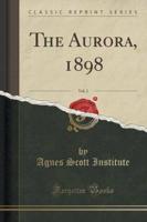 The Aurora, 1898, Vol. 2 (Classic Reprint)