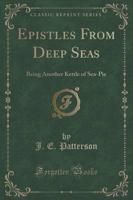 Epistles from Deep Seas