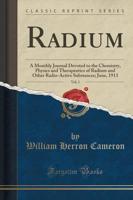 Radium, Vol. 1